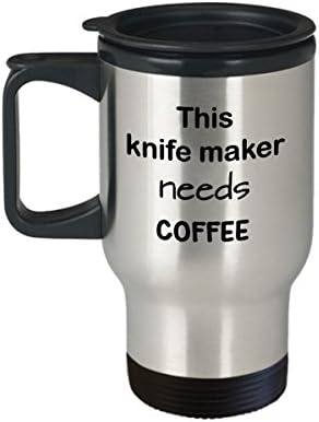יצרנית סכינים מתנה לספל נסיעות, יצרנית סכינים זו זקוקה לקפה, ספל קפה מפלדת אל חלד עם מכסה, מתנת ספל סכינים של סכינים, יצרנית סכינים כוס